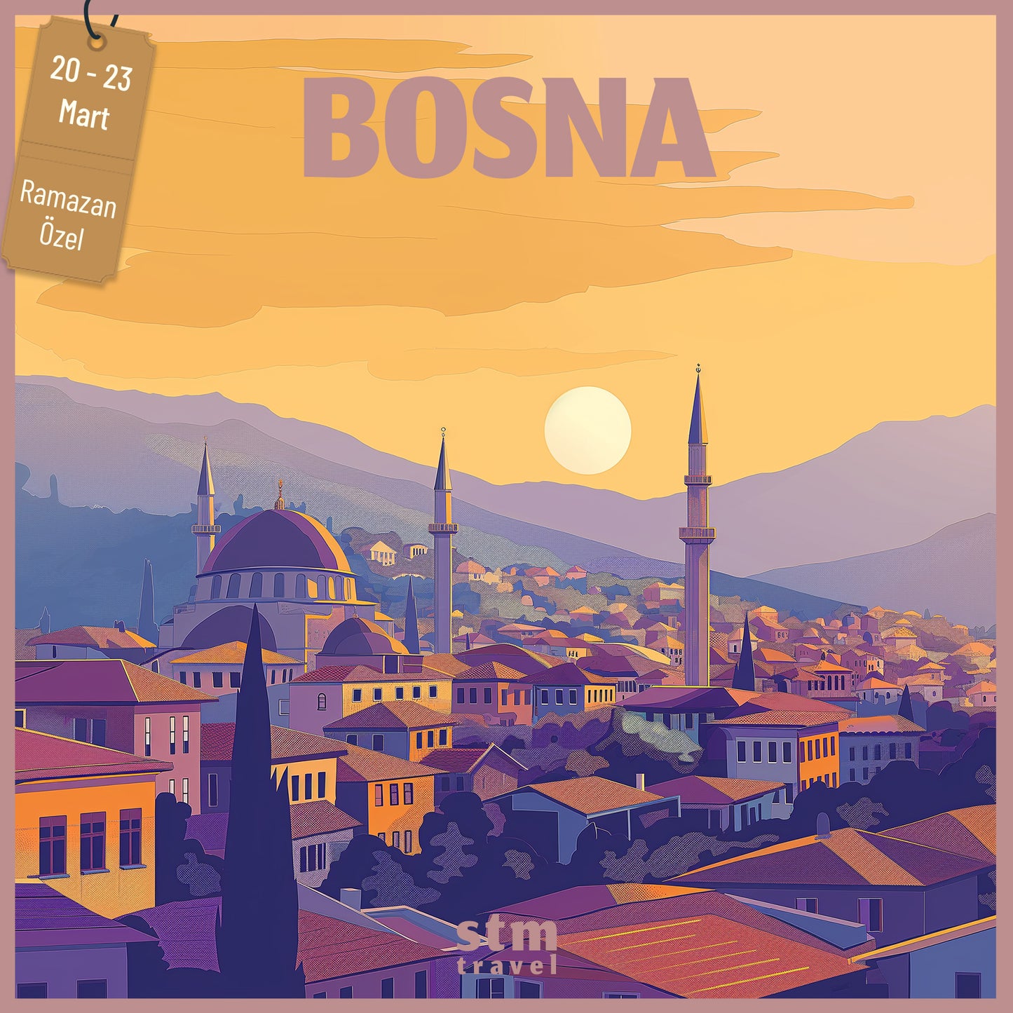 20-23 Mart Ramazan Özel Bosna Hersek